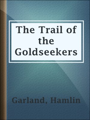 cover image of The Trail of the Goldseekers